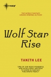 Wolf Star Rise: The Claidi Journals Book 2 - Tanith Lee