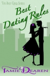 Читать книгу Best Dating Rules, автор Tamie Dearen Best Dating Rules - Tamie Dearen