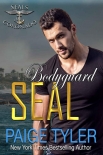 Читать книгу Bodyguard SEAL (SEALs of Coronado Book 8), автор Paige Tyler Bodyguard SEAL (SEALs of Coronado Book 8) - Paige Tyler