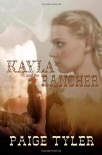 Kayla & the Rancher - Paige Tyler