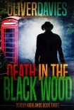 Death in the Black Wood - Oliver Davies