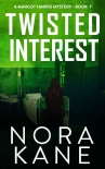 Twisted Interest - Nora Kane