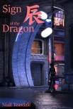 Sign of the Dragon (Tatsu Yamada Book 1) - Niall Teasdale