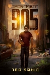Читать книгу Apartment 905, автор Ned Sahin Apartment 905 - Ned Sahin