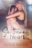 Читать книгу Southern Heart, автор Madison, Natasha Southern Heart - Madison, Natasha