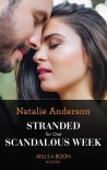 Stranded For One Scandalous Week (Mills & Boon Modern) (Rebels, Brothers, Billionaires Book 1) - Natalie Anderson
