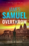 Overthrow (A James Winchester Thriller Book 2) (James Winchester Series) - James Samuel
