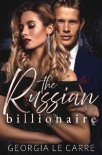 Читать книгу The Russian Billionaire: A Romantic Suspense Novel, автор Georgia Carre The Russian Billionaire: A Romantic Suspense Novel - Georgia Carre