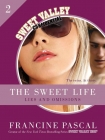 Читать книгу The Sweet Life #2: Lies and Omissions, автор Francine Pascal The Sweet Life #2: Lies and Omissions - Francine Pascal