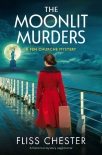 Читать книгу The Moonlit Murders: A historical mystery page-turner (A Fen Churche Mystery Book 3), автор Fliss Chester The Moonlit Murders: A historical mystery page-turner (A Fen Churche Mystery Book 3) - Fliss Chester
