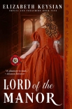 Читать книгу Lord of the Manor (Trysts and Treachery Book 5), автор Elizabeth Keysian Lord of the Manor (Trysts and Treachery Book 5) - Elizabeth Keysian