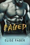 Caged (Gold Hockey Book 11) - Elise Faber
