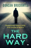 The Hard Way - Duncan Brockwell