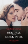 Her Deal With The Greek Devil (Mills & Boon Modern) (Rich, Ruthless & Greek, Book 2) - Caitl - Caitlin Crews