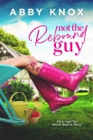 Not the Rebound Guy - Abby Knox