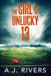 The Girl and the Unlucky 13 (Emma Griffin™ FBI Mystery) - A.J. Rivers