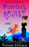 Читать книгу Purrfect Roast: A Dragon Cozy Mystery, автор Verena DeLuca Purrfect Roast: A Dragon Cozy Mystery - Verena DeLuca
