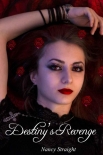 Destiny's Revenge (Destiny Series - Book 2) - Straight, Nancy