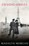 Chasing Ghosts - Madalyn Morgan