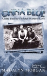 China Blue (The Dudley Sisters Saga Book 3) - Madalyn Morgan