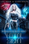 Читать книгу Fatal Sight (Harbingers Of Death Book 2), автор LeAnn Mason Fatal Sight (Harbingers Of Death Book 2) - LeAnn Mason