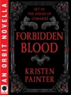Forbidden Blood: A House of Comarre Novella - Kristen Painter