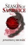 Читать книгу Season of Sacrifice (Blood of Azure Book 1), автор Jonathan Michael Season of Sacrifice (Blood of Azure Book 1) - Jonathan Michael