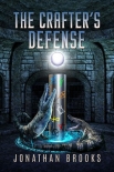 The Crafter's Defense: A Dungeon Core Novel (Dungeon Crafting Book 2) - Jonathan Brooks