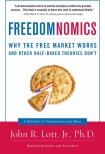Читать книгу Freedomnomics: Why the Free Market Works and Other Half-Baked Theories Don't, автор John Jr. Freedomnomics: Why the Free Market Works and Other Half-Baked Theories Don't - John Jr.