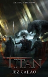 Читать книгу Titan: A LitRPG Adventure (UnderVerse Book 4)