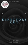 The Director's Cut - Js Taylor