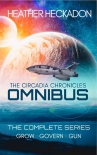 Читать книгу The Circadia Chronicles: Omnibus: The Complete Colonization Sci-Fi Series, автор Heather Heckadon The Circadia Chronicles: Omnibus: The Complete Colonization Sci-Fi Series - Heather Heckadon