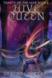 Hive Queen - Sinclair, Grayson