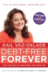 Читать книгу Debt-Free Forever, автор Gail Vaz-Oxlade Debt-Free Forever - Gail Vaz-Oxlade