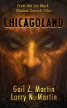 Читать книгу Chicagoland, автор Gail Martin Chicagoland - Gail Martin