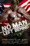 No Man Left Behind: A Veteran Inspired Charity Anthology - Elizabeth Knox