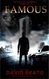 Читать книгу Famous (The Soul of the World Book 1), автор David Skato Famous (The Soul of the World Book 1) - David Skato
