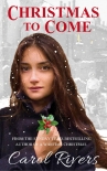 Christmas to Come: a heartbreaking coming of age saga set in London's East End - Carol Rivers
