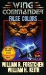 Wing Commander #07 False Color - William Forstchen