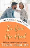 In Over Her Head: An Anchor Island Novel - Terri Osburn