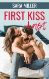 Читать книгу First Kiss Last, автор Sara Miller First Kiss Last - Sara Miller