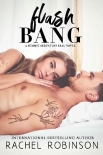 Читать книгу Flash Bang: A Summit Seduction SEAL Novel (The Summit Seduction SEAL Duet Book 1), автор Rachel Robinson Flash Bang: A Summit Seduction SEAL Novel (The Summit Seduction SEAL Duet Book 1) - Rachel Robinson