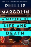 Читать книгу A Matter of Life and Death, автор Phillip Margolin A Matter of Life and Death - Phillip Margolin