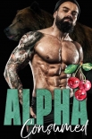 Читать книгу Alpha Consumed (The Dixon Brothers Book 2), автор Olivia Turner Alpha Consumed (The Dixon Brothers Book 2) - Olivia Turner