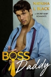 Boss Daddy: A Secret Baby Romance - Black, L.