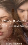 Читать книгу The Immortals, автор Mary Hallberg The Immortals - Mary Hallberg