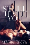 I Still Hate You - Marie Skye