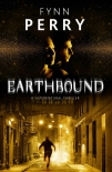 Читать книгу Earthbound : A gripping crime thriller full of twists and supernatural suspense