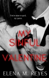Читать книгу My Sinful Valentine (A Beautiful Sinners Collection), автор Elena Reyes My Sinful Valentine (A Beautiful Sinners Collection) - Elena Reyes