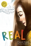 Читать книгу Real, автор Carol Cujec Real - Carol Cujec